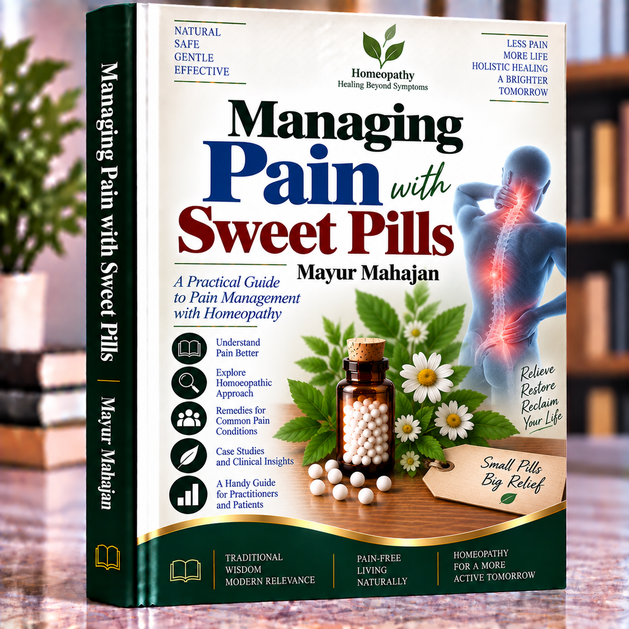 Managing Pain with Sweet Pills