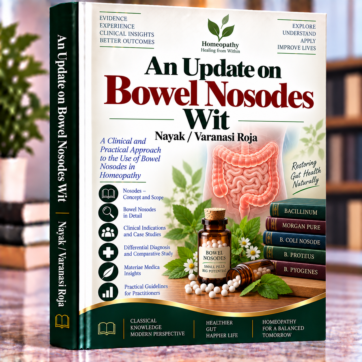 An Update on Bowel Nosodes Wit